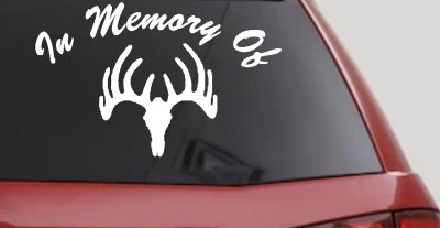 In Memory Of Big Buck Car or Truck Vinyl Window Decal Sticker