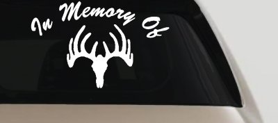 In Memory Of Big Buck Car or Truck Vinyl Window Decal Sticker