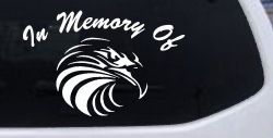 In Memory Of Eagle Head Military Car or Truck Window Decal Sticker