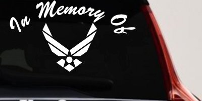In Memory Of US Air Force Car or Truck Vinyl Window Decal Sticker