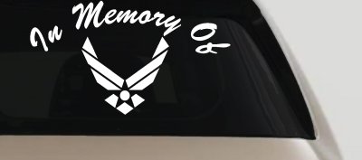 In Memory Of US Air Force Car or Truck Vinyl Window Decal Sticker