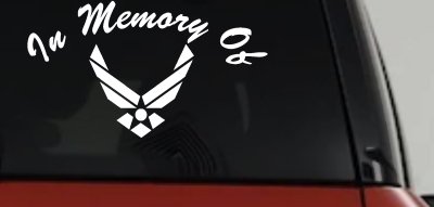 In Memory Of US Air Force Car or Truck Vinyl Window Decal Sticker