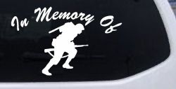 In Memory Of Military Troop Military Car or Truck Window Decal Sticker