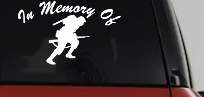 In Memory Of Military Troop Car or Truck Vinyl Window Decal Sticker