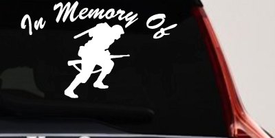 In Memory Of Military Troop Car or Truck Vinyl Window Decal Sticker