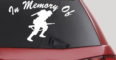 In Memory Of Military Troop Car or Truck Vinyl Window Decal Sticker