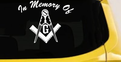 In Memory Of Masonic Square and Compass Car or Truck Vinyl Window Decal Sticker