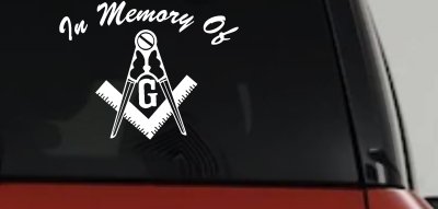 In Memory Of Masonic Square and Compass Car or Truck Vinyl Window Decal Sticker