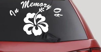 In Memory Hibiscus Flower Decal for Car Truck Window - Vinyl Sticker