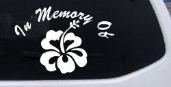 In Memory Of Hibiscus Flower Car or Truck Window Decal Sticker