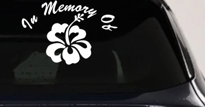 In Memory Hibiscus Flower Decal for Car Truck Window - Vinyl Sticker (White)