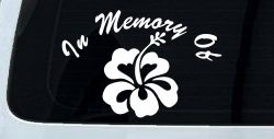 In Memory Of Hibiscus Flower Car or Truck Window Decal Sticker