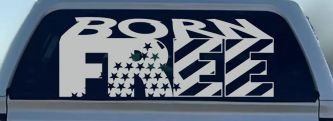 Born Free American Flag Freedom Car or Truck Window Decal Sticker (Light Gray)
