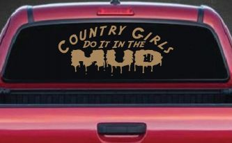 Country Girls Do It In the Mud Funny Off Road Car or Truck Window Decal Sticker (Light Brown)