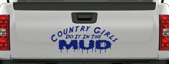 Country Girls Do It In the Mud Funny Off Road Car or Truck Window Decal Sticker (Navy)