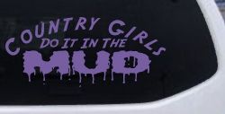 Country Girls Do It In the Mud Car or Truck Vinyl Window Decal Sticker (Purple)