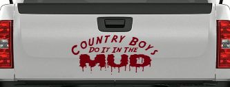 Country Boys Do It In the Mud Funny Off Road Car or Truck Window Decal Sticker (Burgundy)