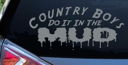 Country Boys Do It In the Mud Funny Off Road Car or Truck Window Decal Sticker (Telegrey)