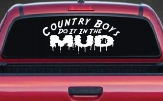 Country Boys Do It In the Mud Funny Off Road Car or Truck Window Decal Sticker