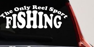 The Only Reel Sport Fishing Car or Truck Vinyl Window Decal Sticker