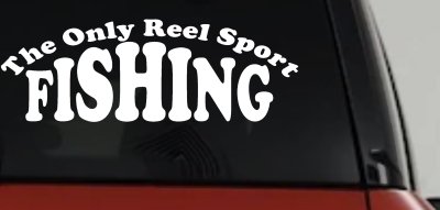 The Only Reel Sport Fishing Car or Truck Vinyl Window Decal Sticker