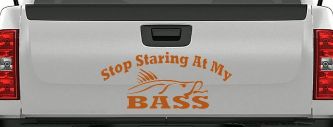 Stop Staring At My Bass Funny Fishing Car or Truck Window Decal Sticker (Nut Brown)