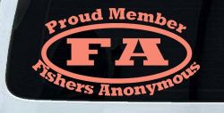 Proud Member Fishers Anonymous Funny Fishing Car or Truck Window Decal Sticker (Coral)