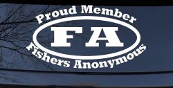 Proud Member Fishers Anonymous Funny Fishing Car or Truck Window Decal Sticker