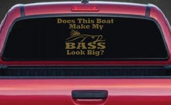 Does This Boat Make My Bass Look Big Funny Fishing Car or Truck Window Decal Sticker (Gold)