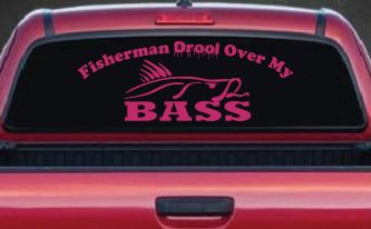 Fisherman Drool Over My Bass Funny Fishing Car or Truck Window Decal Sticker (Hot Pink)