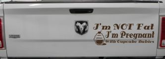 I'm Not fat I'm Cupcake Pregnant Car or Truck Window Decal Sticker (Brown)