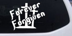 Forever Forgiven 3 Crosses Christian Car or Truck Window Decal Sticker