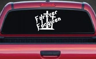 Forever Forgiven 3 Crosses Christian Car or Truck Window Decal Sticker