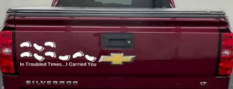 In Troubled Times I Carried You Christian Car or Truck Window Decal Sticker (White)
