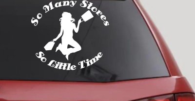 Shopping Mom Car Decal So Many Stores So Little Time Vinyl Sticker