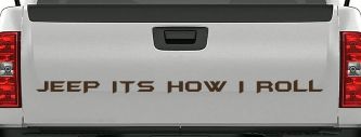 Jeep It's How I Roll Off Road Car or Truck Window Decal Sticker (Brown)