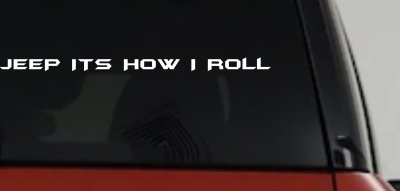 Jeep Its How I Roll Off Road Decal Truck Window Vinyl Sticker