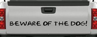 Beware Of The Dog Car or Truck Window Decal Sticker (Black)