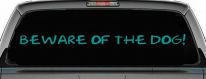 Beware Of The Dog Car or Truck Window Decal Sticker (Turquoise)