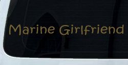 Marine Girlfriend Military Car or Truck Window Decal Sticker (Gold)