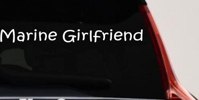 Marine Girlfriend Car Truck Decal Sticker Show Your USMC Love