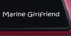 Marine Girlfriend Military Car or Truck Window Decal Sticker