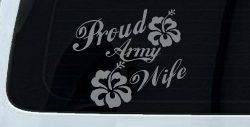 Proud Army Wife Hibiscus Flowers Military Car or Truck Window Decal Sticker (Telegrey)
