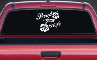 Proud Army Wife Hibiscus Flowers Military Car or Truck Window Decal Sticker