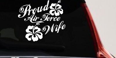 Proud Air Force Wife Hibiscus Decal for Car Truck Windows