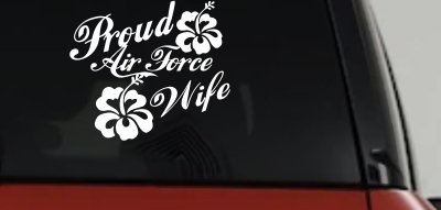 Proud Air Force Wife Hibiscus Decal for Car Truck Windows