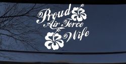 Proud Air Force Wife Hibiscus Flowers Military Car or Truck Window Decal Sticker
