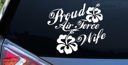Proud Air Force Wife Hibiscus Flowers Military Car or Truck Window Decal Sticker