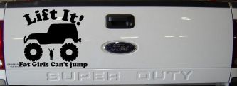 Lift It Fat Girls Cant Jump Jeep Off Road Funny Car or Truck Window Decal Sticker (Black)