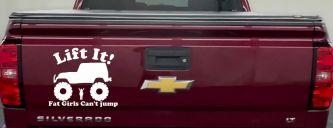 Lift It Fat Girls Cant Jump Jeep Off Road Funny Car or Truck Window Decal Sticker (White)